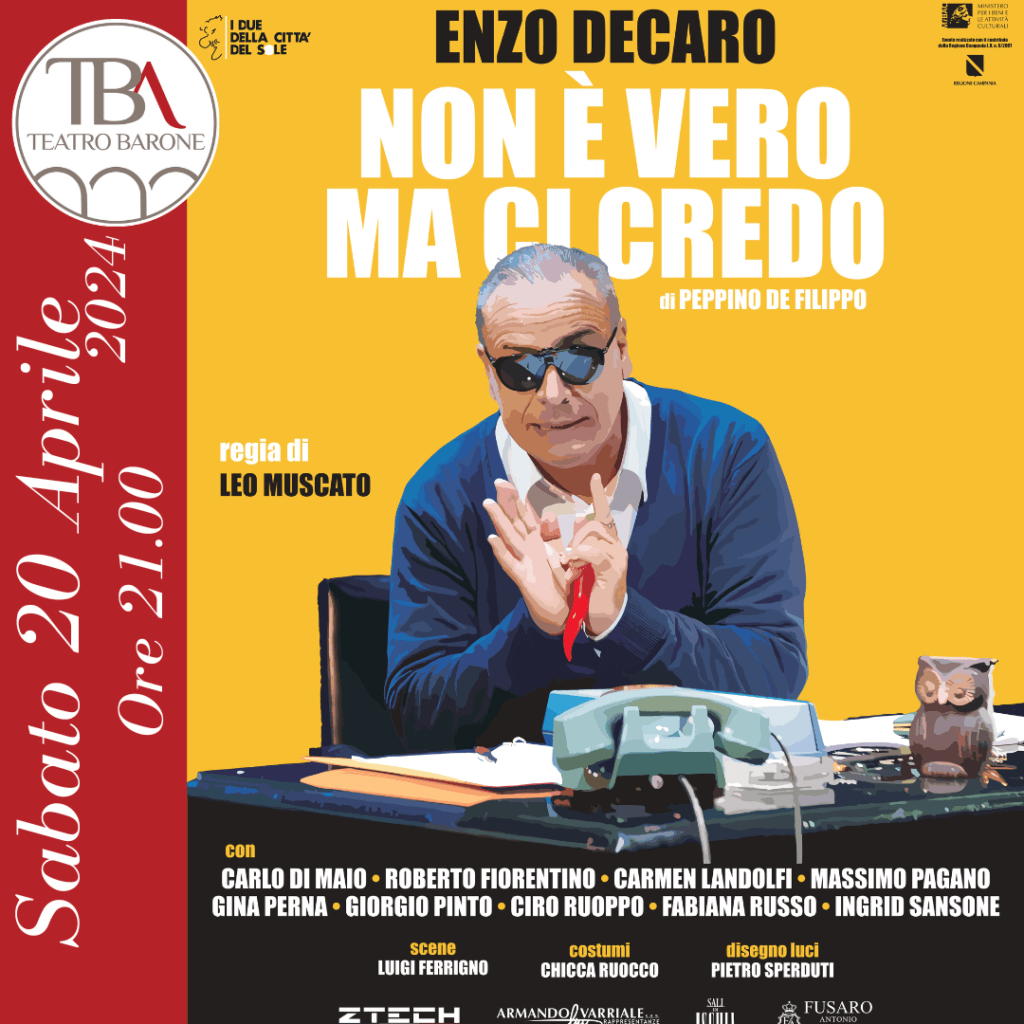 ENZO DE CARO in NON VERO MA CI CREDO Teatro Barone